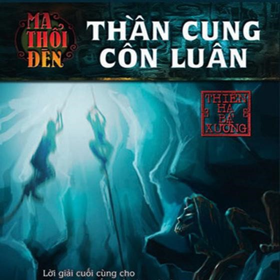 Thần Cung Côn Luân [Audio Book]